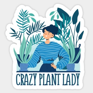 Crazy Plant Lady Sticker